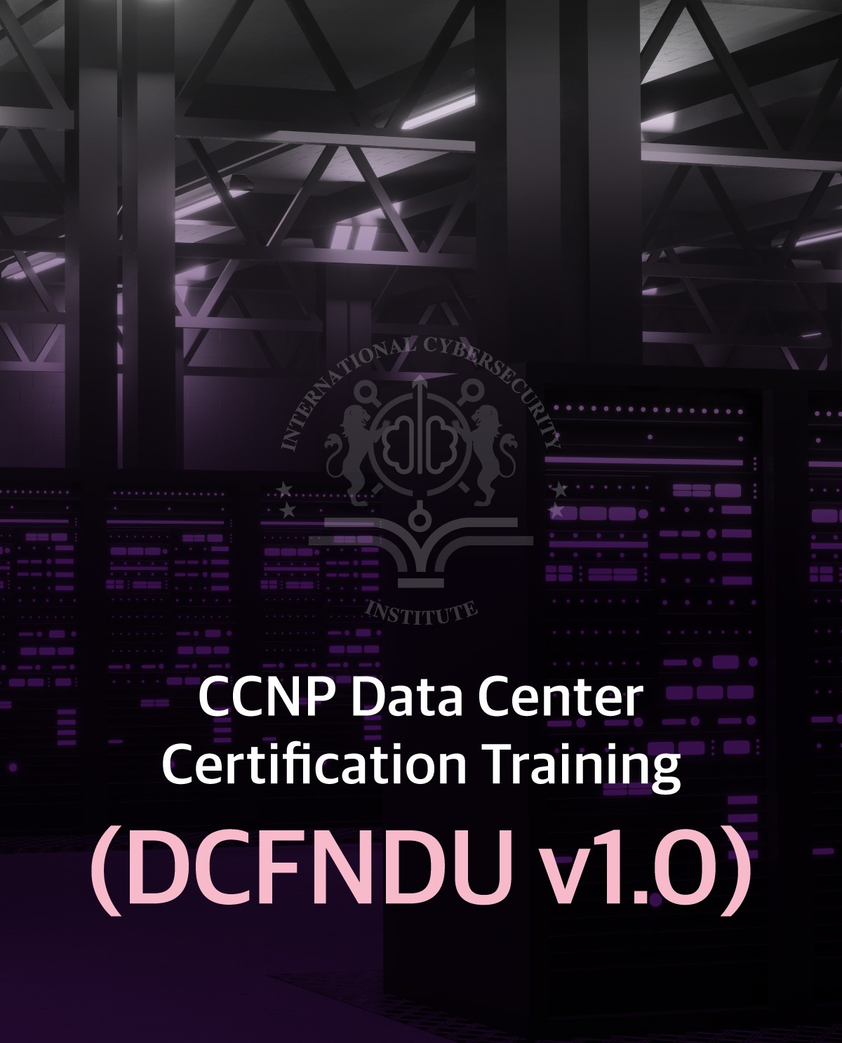 CCNP Data Center Certification Training (DCFNDU v1.0)